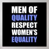 "Qualitätsmänner respektieren die Gleichstellung d Poster (Vorne)