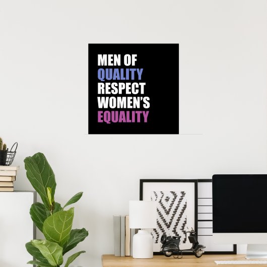 "Qualitätsmänner respektieren die Gleichstellung d Poster (Heimbüro)