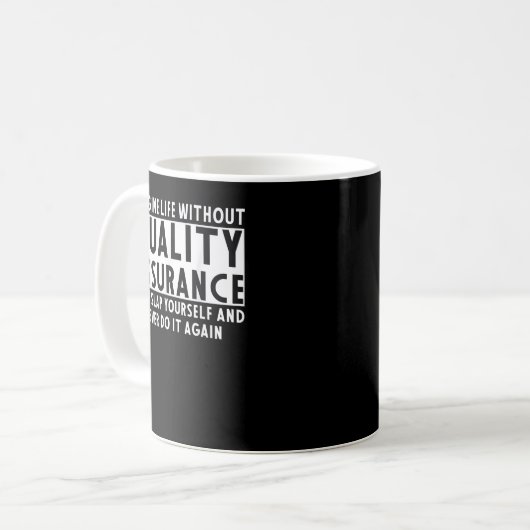 Qualitätssicherung Apparel Funny Phantastisch Assu Kaffeetasse (Vorderseite Links)