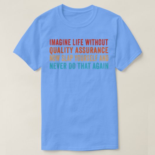 Qualitätssicherung Funny Quality Assurance Supervi T-Shirt (Design vorne)