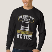 Qualitätssicherung QA Engineering Code-Testen Entw Sweatshirt (Vorderseite)