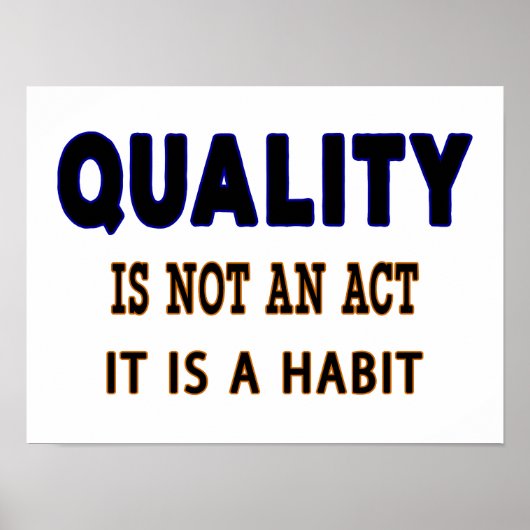 Qualitätstitel, Qualität ist kein Akt, sondern Gew Poster (Vorne)