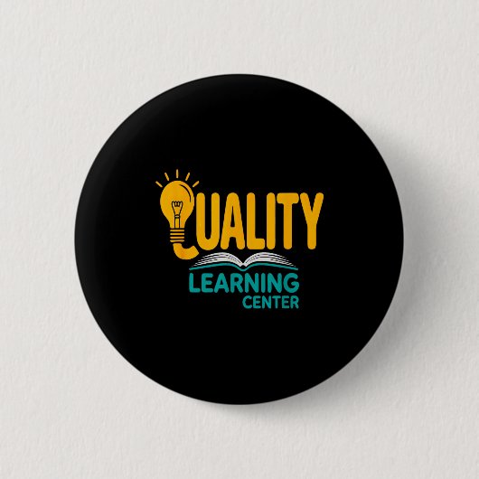 Quality Learning Center Funny School Quote  Button (Vorderseite)