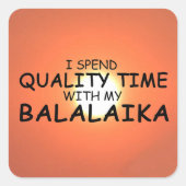 Quality Time Balalaika Square Sticker (Vorderseite)
