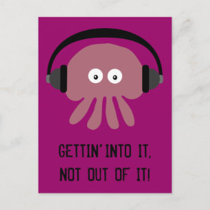 Quallen mit Kopfhörern GETTIN' INTO IT Postkarte