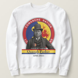 Quanah Parker Sweatshirt