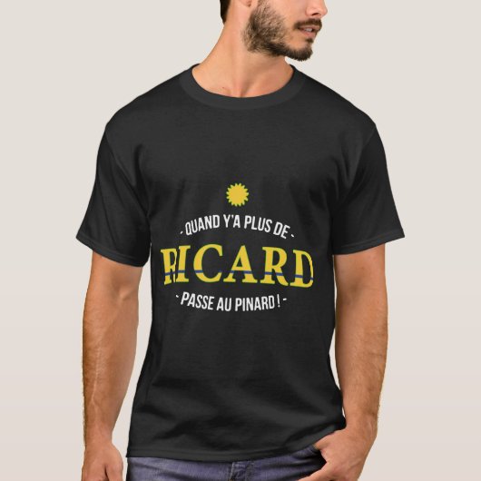QUAND Y'A PLUS DE RICARD Hipster T - Shirt (Vorderseite)