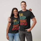 Quant Crypto isst Schlaf Quant Wiederholung T-Shirt (Unisex)
