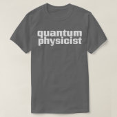 Quantenphysik 1 T-Shirt (Design vorne)