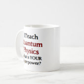 Quantenphysik lehrt kaffeetasse (Vorderseite Links)