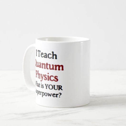 Quantenphysik lehrt kaffeetasse (Vorderseite Links)