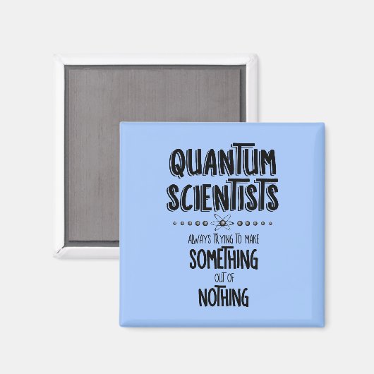 Quantenwissenschaftler Magnet (Vorderseite/Rückseite)