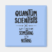 Quantenwissenschaftler Magnet (Vorne)