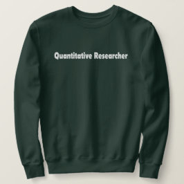 Quantitativer Forscher Sweatshirt