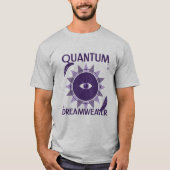 Quantum Dreamweaver T-Shirt (Vorderseite)