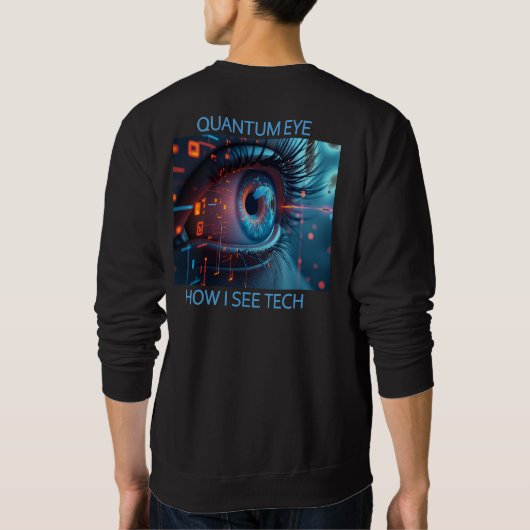 Quantum Eye Tech Männer schwarzes Sweatshirt Rücke (Rückseite)