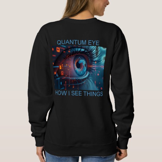 Quantum Eye things women black sweatshirt back (Rückseite)