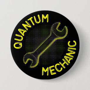 Quantums-Mechaniker-Knöpfe Button