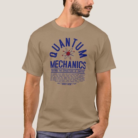 Quantums-Mechaniker T-Shirt (Vorderseite)