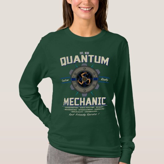 QUANTUMS-MECHANIKER T-Shirt (Vorderseite)