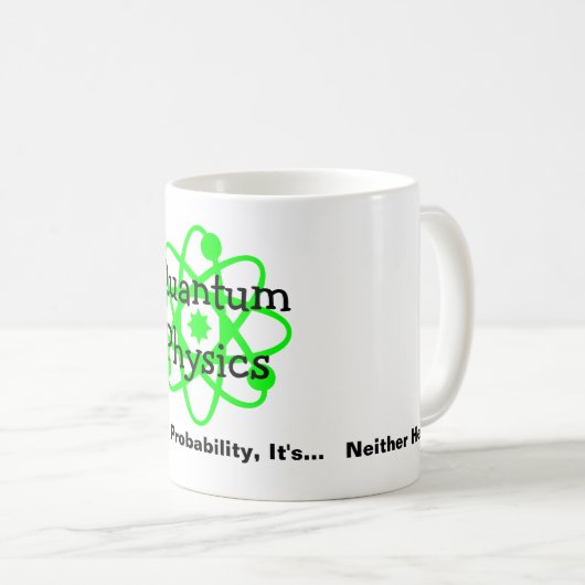 Quantums-Physik Kaffeetasse (VorderseiteRechts)