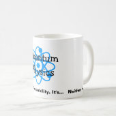 Quantums-Physik Kaffeetasse (VorderseiteRechts)