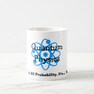 Quantums-Physik Kaffeetasse