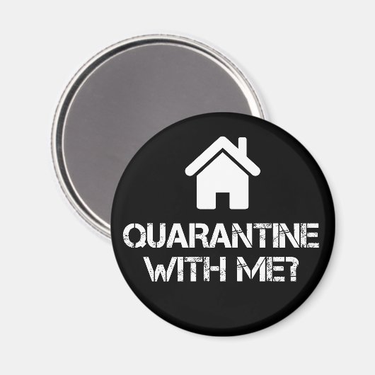 Quarantäne bei mir? magnet (Vorderseite/Rückseite)