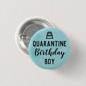 Quarantäne Birthday Boy Button Blue Button (Vorne & Hinten)