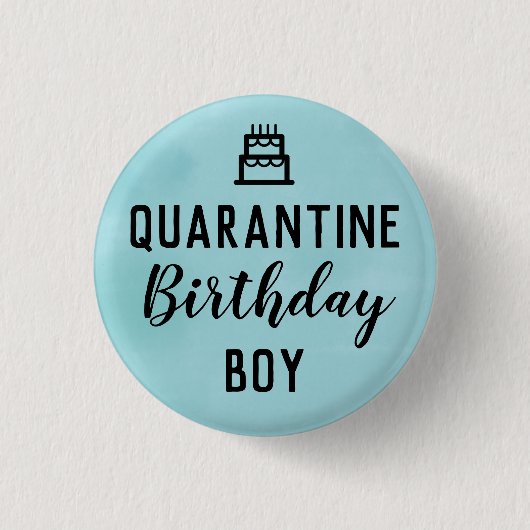Quarantäne Birthday Boy Button Blue Button (Vorderseite)