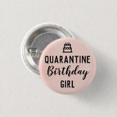 Quarantäne Birthday Girl Button Pink Button (Vorne & Hinten)