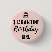 Quarantäne Birthday Girl Button Pink Button (Vorderseite)