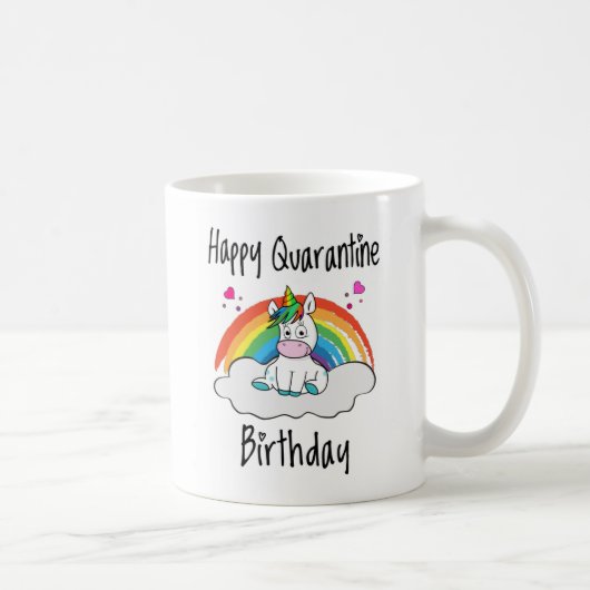 Quarantäne Birthday Unicorn Regenbogen Kaffeetasse (Rechts)