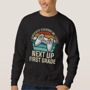 Quarantäne Erster Schullehrer Kinder Gamer Sweatshirt