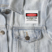 Quarantäne-Gefahrenzeichen Button (Beispiel)