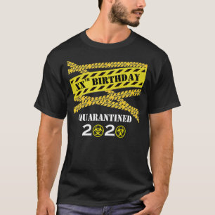 Quarantäne Kaution Geburtstag T-Shirt