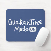 Quarantäne-Modus Ein Mousepad (Mit Mouse)