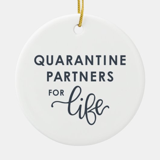 Quarantäne-Partner für das Leben | Coronavirus (gr Keramik Ornament (Vorne)
