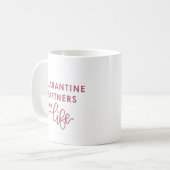 Quarantäne-Partner für Life Coronavirus (Rosa) Kaffeetasse (Vorderseite Links)
