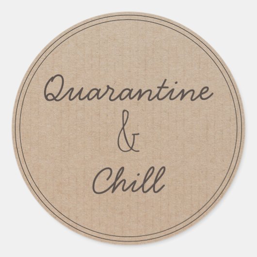 Quarantäne und Chill | BLEIBE ZUHAUSE Runder Aufkleber (Vorderseite)