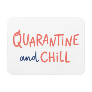 Quarantäne und Chill Magnet