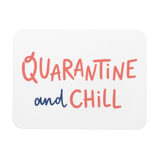 Quarantäne und Chill Magnet (Horizontal)