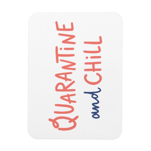 Quarantäne und Chill Magnet (Vertikal)