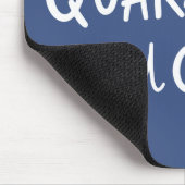 Quarantäne und Chill Mousepad (Ecke)