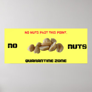 QUARANTÄNE-ZONE, KEINE NÜSSE POSTER