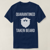 Quarantänerisch Taken Beard Classic TShirt (Design vorne)