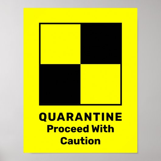 Quarantänewarnzeichen Poster (Vorne)