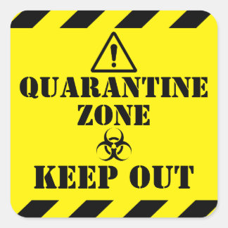Quarantänezone Quadratischer Aufkleber