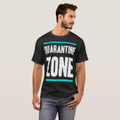 Quarantänezone T-Shirt (Vorne ganz)