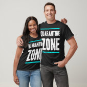 Quarantänezone T-Shirt (Unisex)